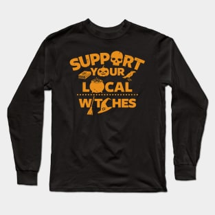 Funny Original Witch Wicca Spooky Halloween Witches Slogan Long Sleeve T-Shirt